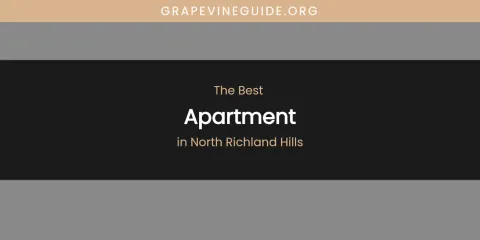 North Richland Hills' Best Apartment