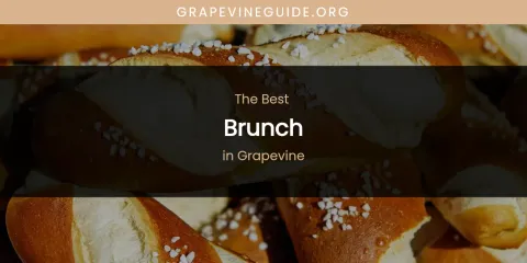 The Absolute Best Brunch in Grapevine