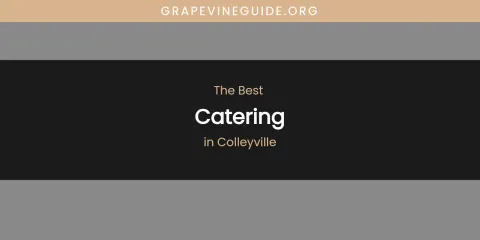 The Absolute Best Catering in Colleyville