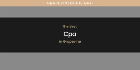The Absolute Best CPA in Grapevine