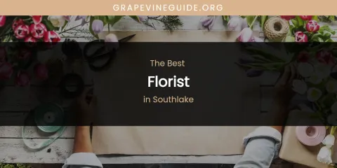 Southlake's Best Florist