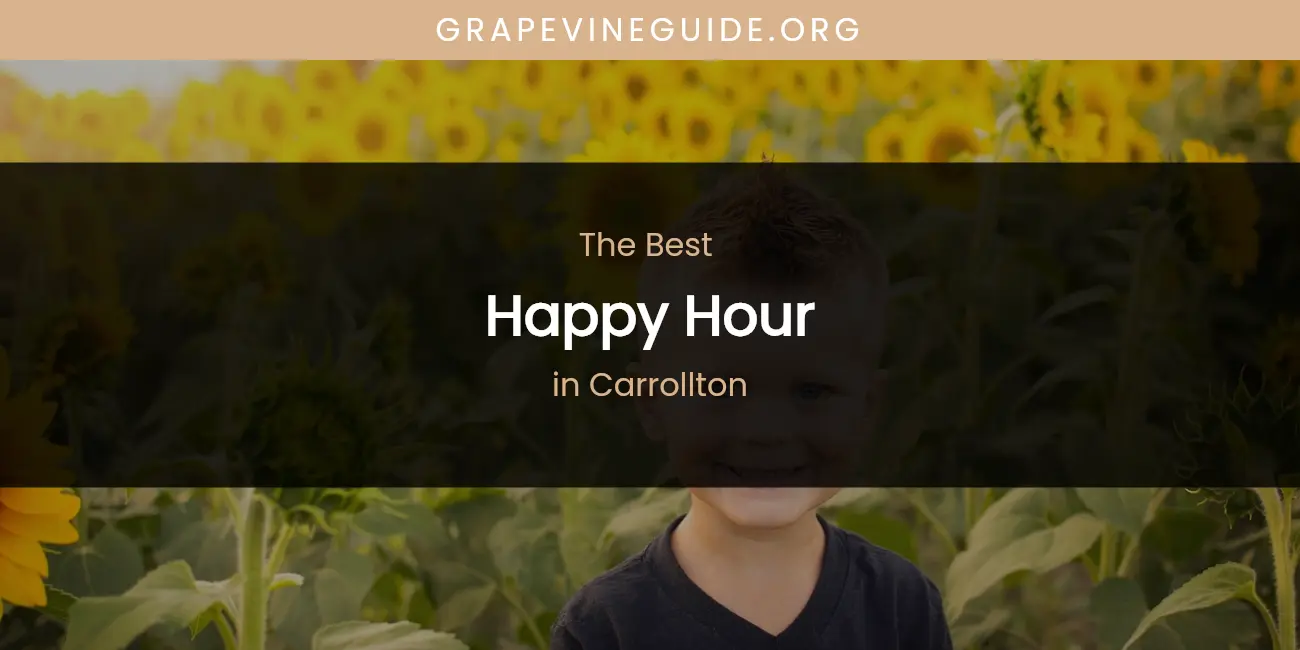The Absolute Best Happy Hour in Carrollton featured