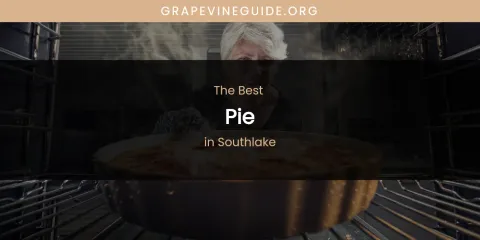 Southlake's Best Pie