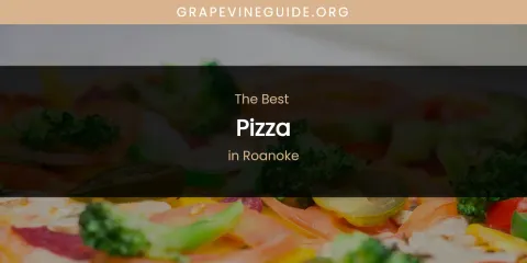 Roanoke's Best Pizza