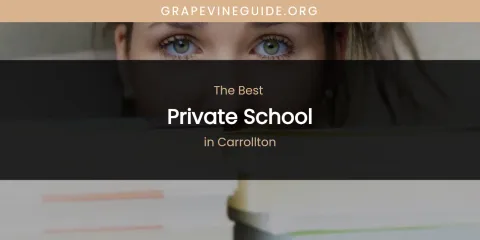 The Absolute Best Private School in Carrollton