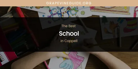 The Absolute Best School in Coppell