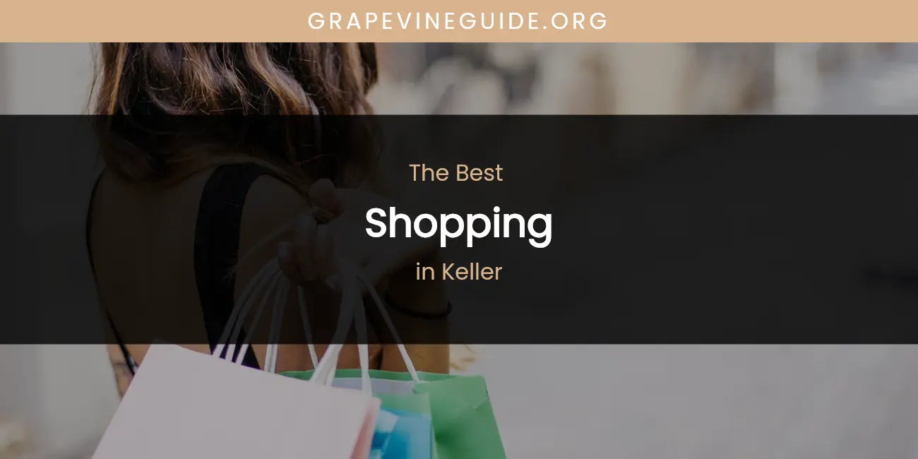 Keller's Best Shopping featured