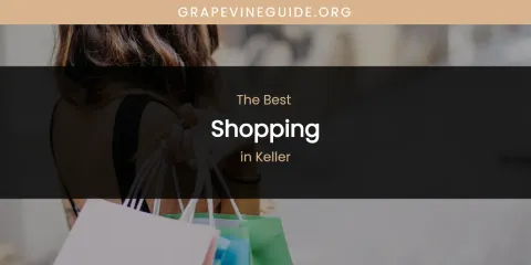 Keller's Best Shopping