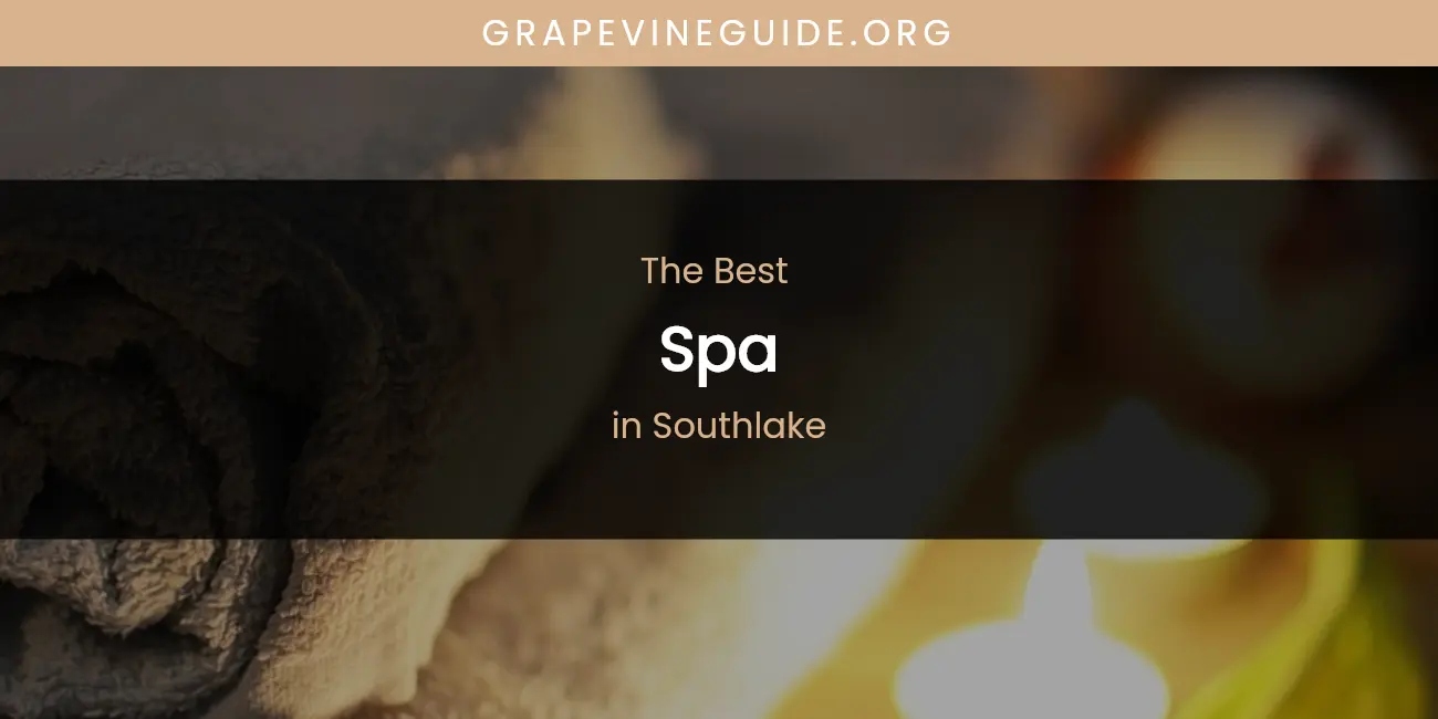 Southlake's Best Spa featured